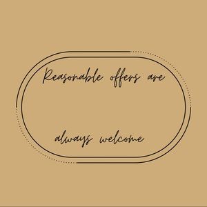 Reasonable Offers Are Always Welcome ✨